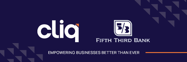 Cliq and Fifth Third Bank announce partnership